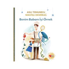Benim Babam İyi Örnek