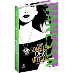 Vanessa  Sonsuza Dek Mutsuz