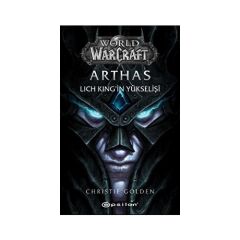 Arthas: Lich Kingin Yükselişi