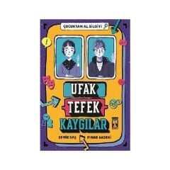 Ufak Tefek Kaygılar - Çocuktan Al Bilgiyi