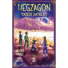 Hegzagon Sadece Hayal Et