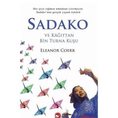 Sadako Ve Kağıttan Bin Turna Kuş