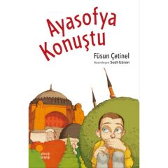 Ayasofya Konuştu