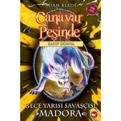 Canavar Peşinde Gece Yarısı Savaşçısı 40 Madora