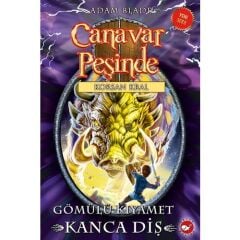 Canavar Peşinde Gömülü Kıyamet Kanca Diş 48