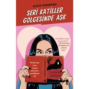 Seri Katiller Gölgesinde Aşk
