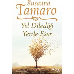 Yel Dilediği Yerde Eser