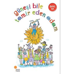 Güneşi Bile Tamir Eden Adam