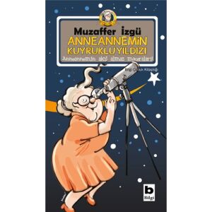 Anneannemin Kuyrukluyıldızı