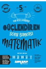 Ankara Yayıncılık 5. Sınıf Matematik Güçlendiren Soru Bankası