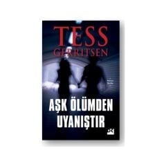 Aşk Ölümden Uyanıştır