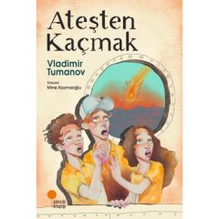 Ateşten Kaçmak