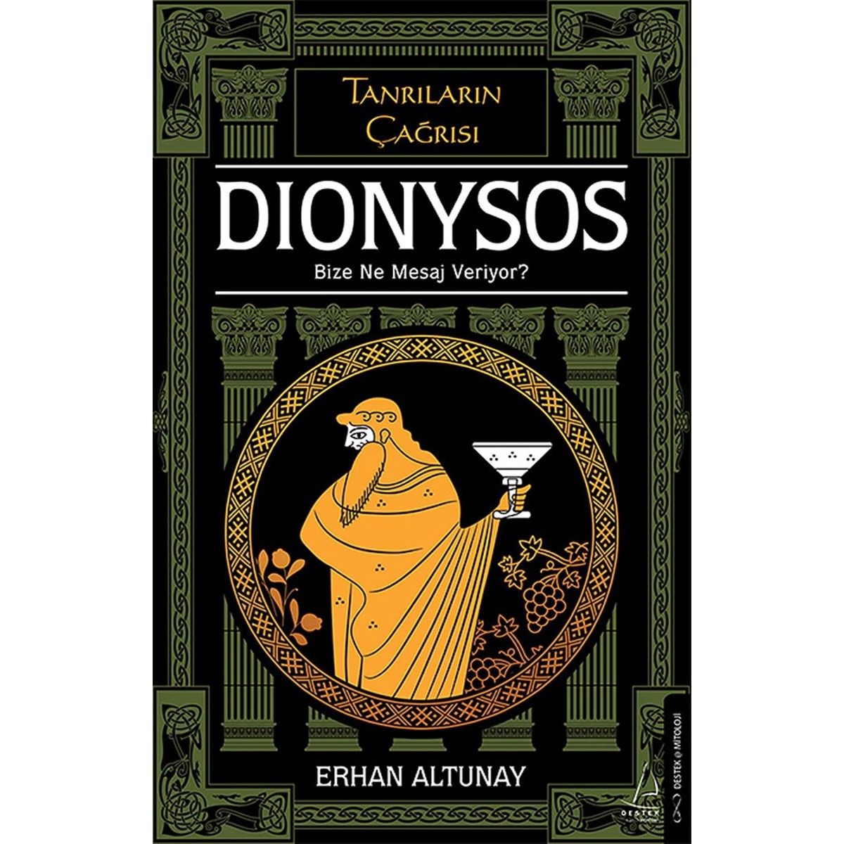 Tanrıların Çağrısı- Dionysos
