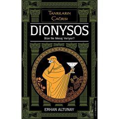 Tanrıların Çağrısı- Dionysos