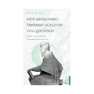 Kimi Seviyorsan Herkesin Yüzünde Onu Görürsün