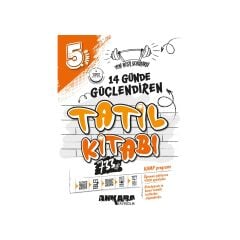 Ankara 5.Sınıf 14 Günde Güçlendiren Tatil Kitabı