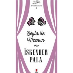 Leyla İle Mecnun Ciltli Tiyatro Eser.1/i.Pala/kapı