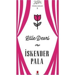 Lale Devri Ciltli Tiyatro Eserleri 5/i.Pala/kapı