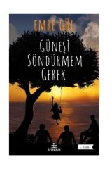 Güneşi Söndürmem Gerek 1