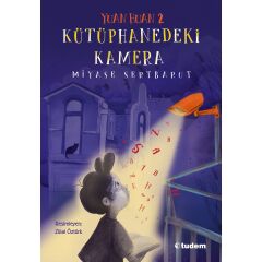 Yuan Huan 2: Kütüphanedeki Kamera -Miyase Sertbarut