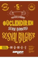 Ankara Yayıncılık 5. Sınıf Sosyal Bilgiler Güçlendiren Soru Bankası