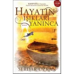 Hayatıntın Işıkları Yanınca