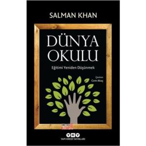 Dünya Okulu Eğitimi Yeniden Düşünmek