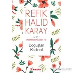 Memleket Yazıları 6 - Doğuştan Kadıncıl