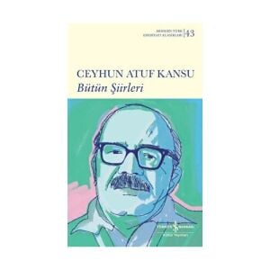 Ceyhun Atuf Kansu Bütün Şiirleri - (k.Kapak)