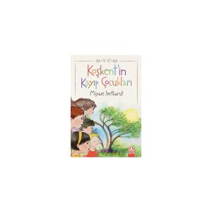 Koşkentin Kayıp Çocukları