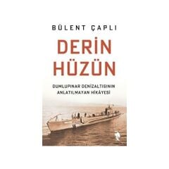 Derin Hüzün Dumlupınar Denizaltısının