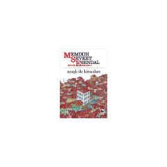 Ayaşlı İle Kiracıları - M. Şevket Esendal