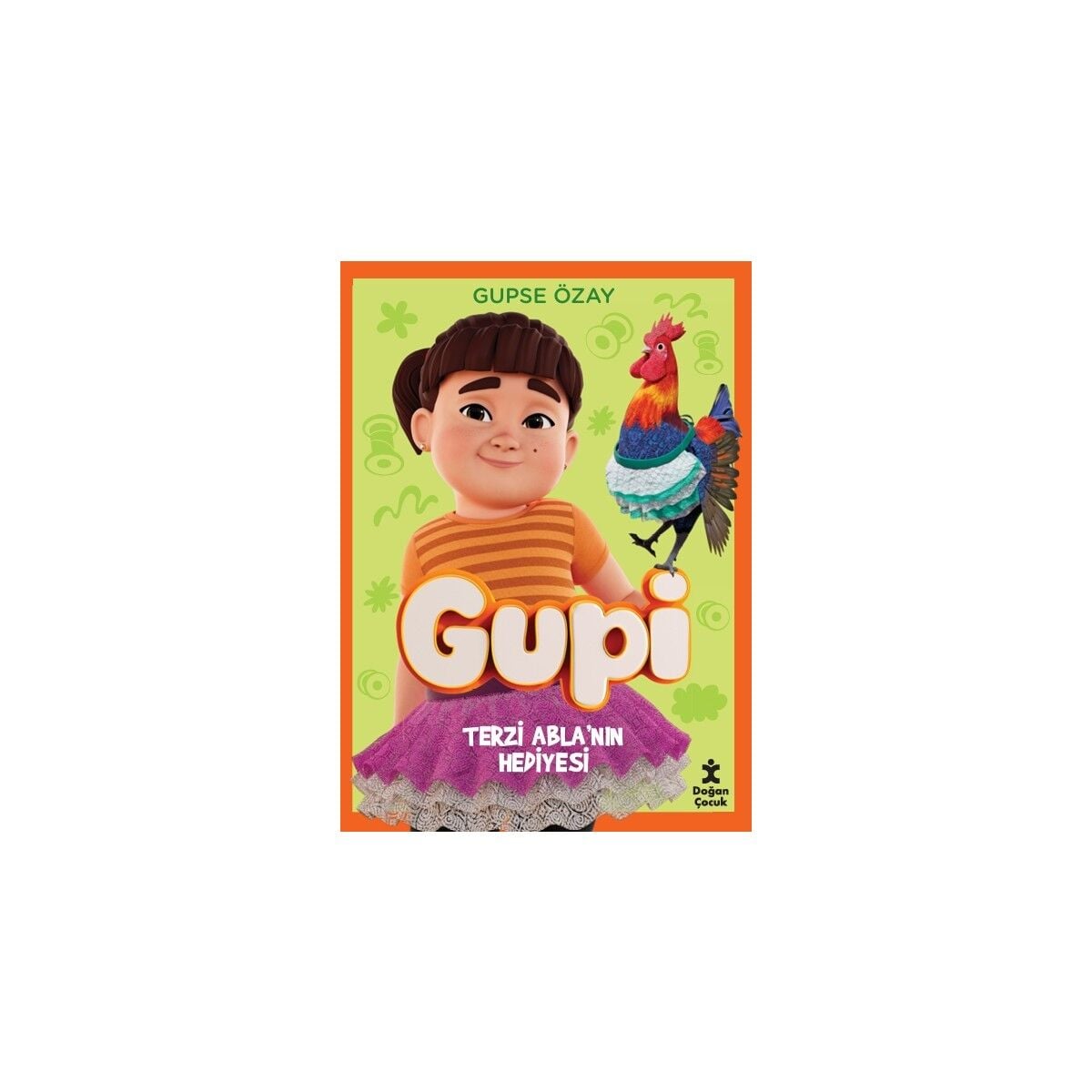 Gupi Terzi Abla’nın Hediyesi