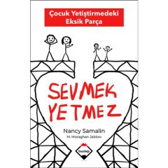 Sevmek Yetmez