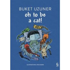 Oh To Be A Cat/b.Uzuner/everest