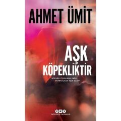 Aşk Köpekliktir 5.Baskı