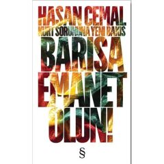Barışa Emanet Olun -