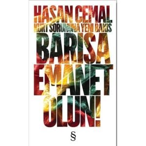 Barışa Emanet Olun -
