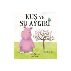 Kuş ve Su Aygırı İş Bankası Kültür Yayınları