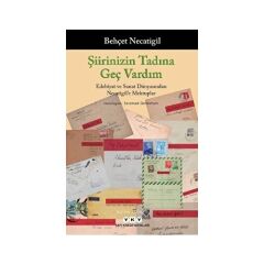 Şiirinizin Tadına Geç Vardım