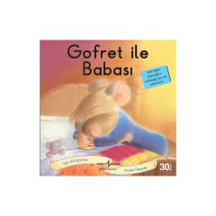 Gofret ile Babası İlk Okuma Kitaplarım Ian Whybrow İş Bankası Kültür Yayınları