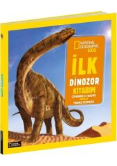 National Geographic İlk Dinozor Kitabım