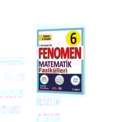 Fenomen 6. Sınıf Matematik Fasikül Seti – Konu Anlatımı ve Testlerle LGS’ye Hazırlık, Ortaokul Öğrencileri İçin