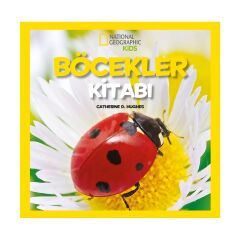 National Geographic İlk Böcekler Kitabım